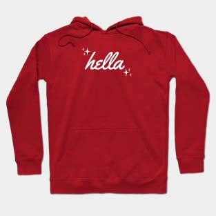 Hella Hoodie